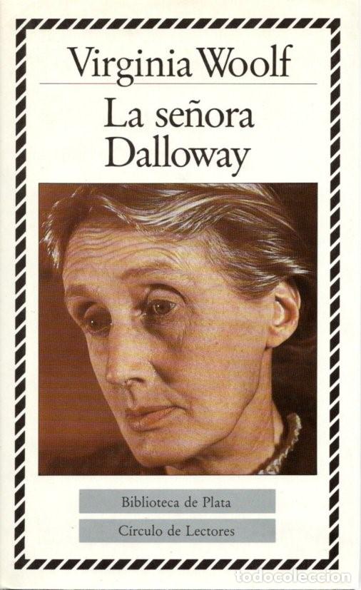 Libros de segunda mano: LA SE&Ntilde;ORA DALLOWAY - VIRGINIA WOOLF - Foto 1
