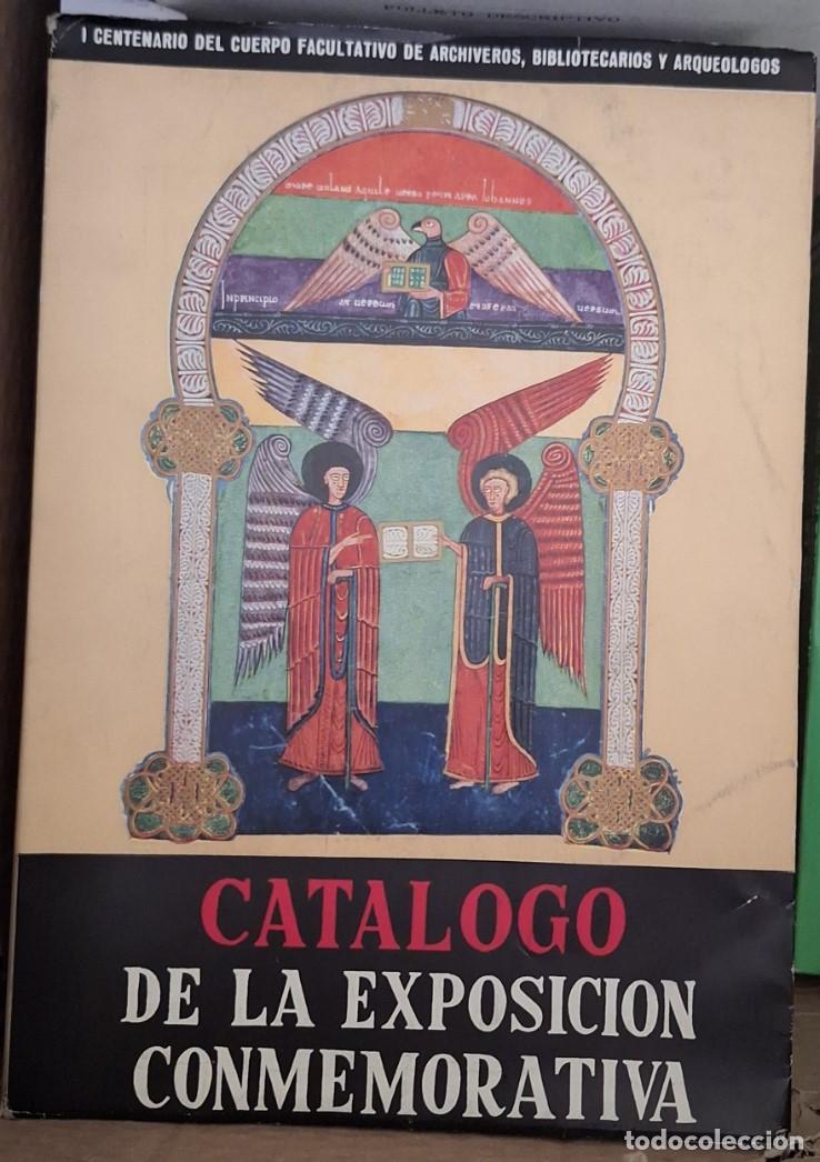Libros de segunda mano: CATALOGO DE LA EXPOSICION CONMEMORATIVA. EXPOSICION ANTOLOGICA DEL TESORO DOCUMENTAL, BIBLIOGRAFICO