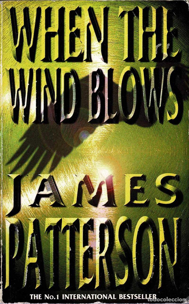 Libros de segunda mano: When the wind blows - James Patterson - Foto 1