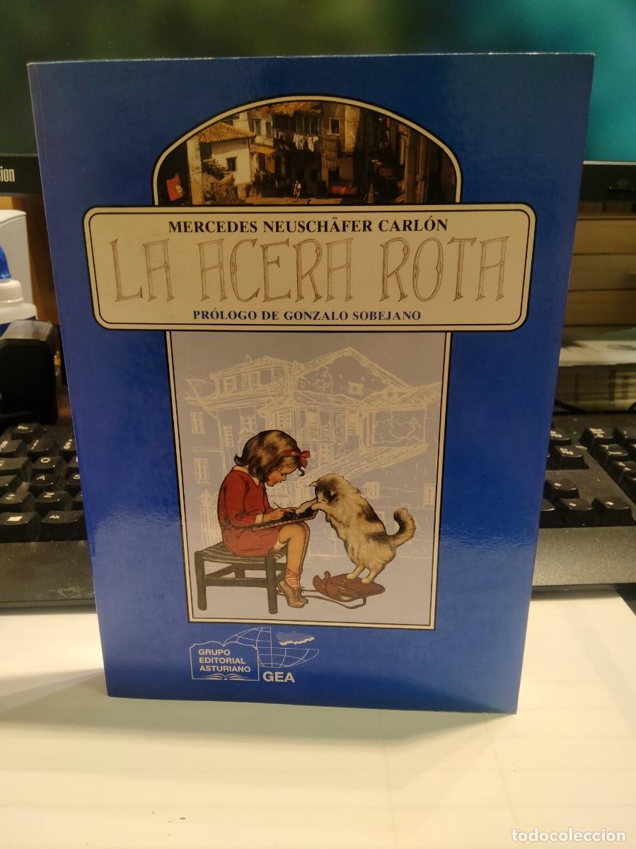Gebrauchte B&uuml;cher: La acera rota - Mercedes Neusch&auml;fer Carl&oacute;n