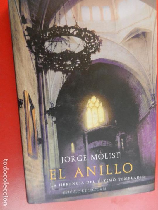 Libros de segunda mano: EL ANILLO - JORGE MOLIST - CIRCULO DE LECTORES, 2005 - Foto 1