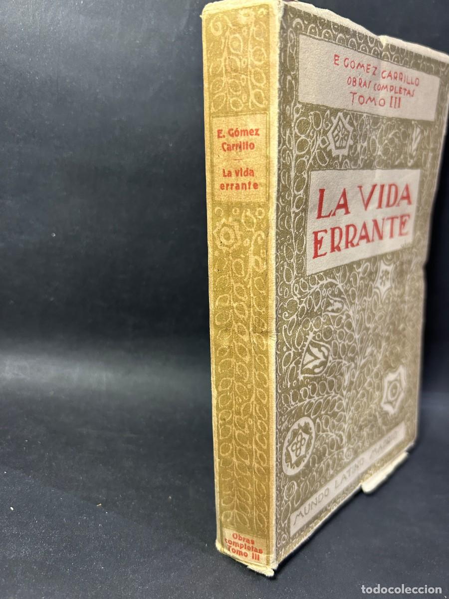 Libros de segunda mano: E. GOMEZ CARRILLO - LA VIDA ERRANTE (ORIENTE) - Foto 2