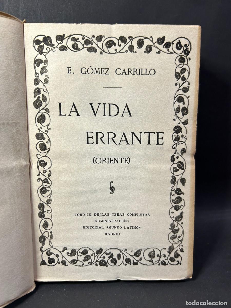 Libros de segunda mano: E. GOMEZ CARRILLO - LA VIDA ERRANTE (ORIENTE) - Foto 3