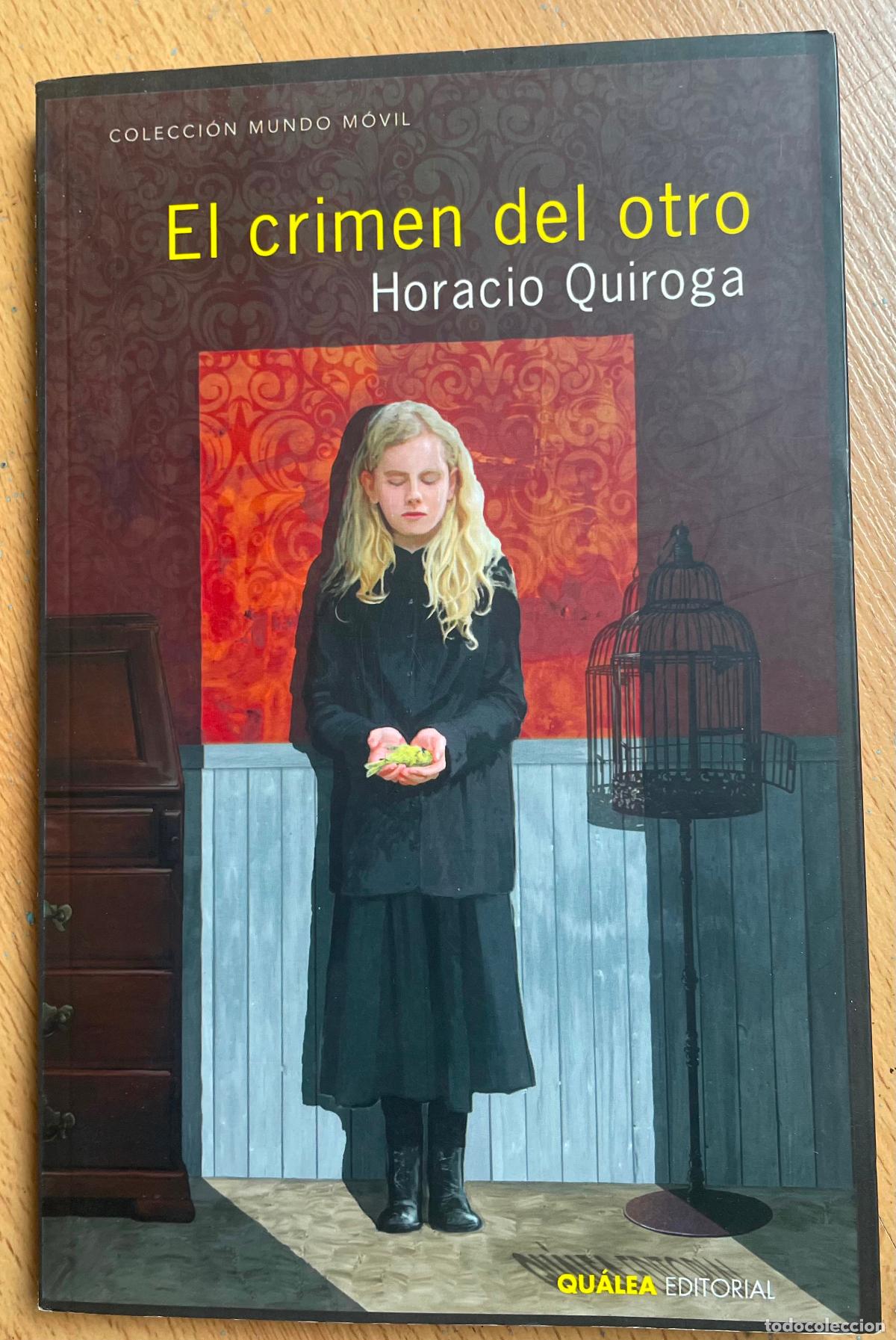 Gebrauchte B&uuml;cher: EL CRIMEN DEL OTRO Horacio Quiroga