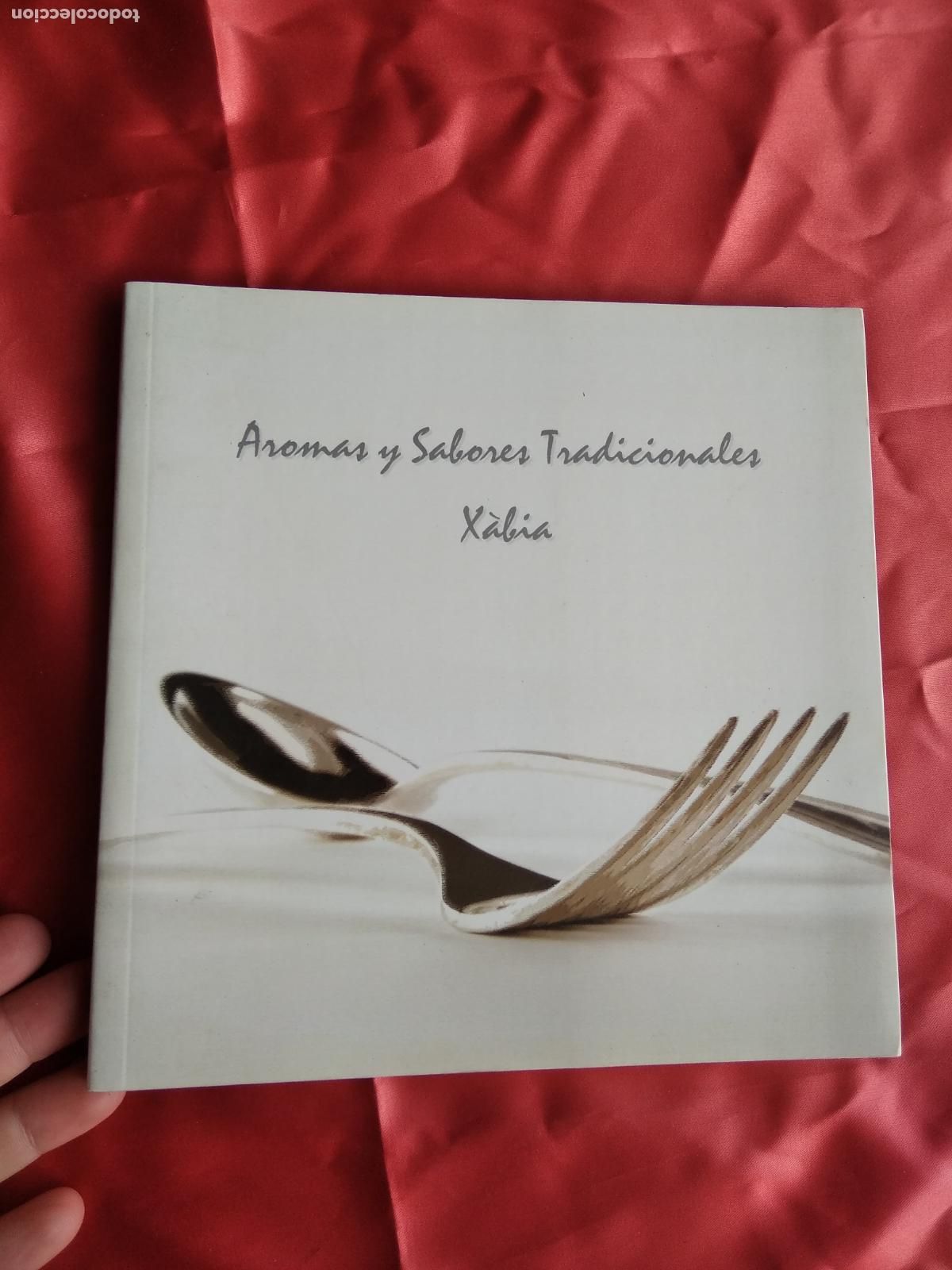 Gebrauchte B&uuml;cher: Aromas y sabores tradicionales X&agrave;bia. L.8136-1324