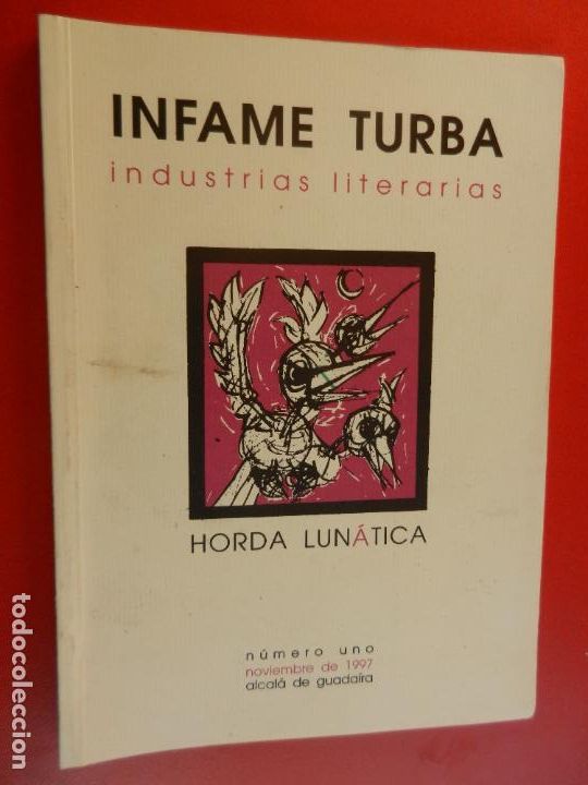 Second hand books: INFAME TURBA , INDUSTRIAS LITERARIAS - HORDA LUNATICA N&ordm; 1 -NOVIEMBRE 1997 -ALCALA DE GUADAIRA