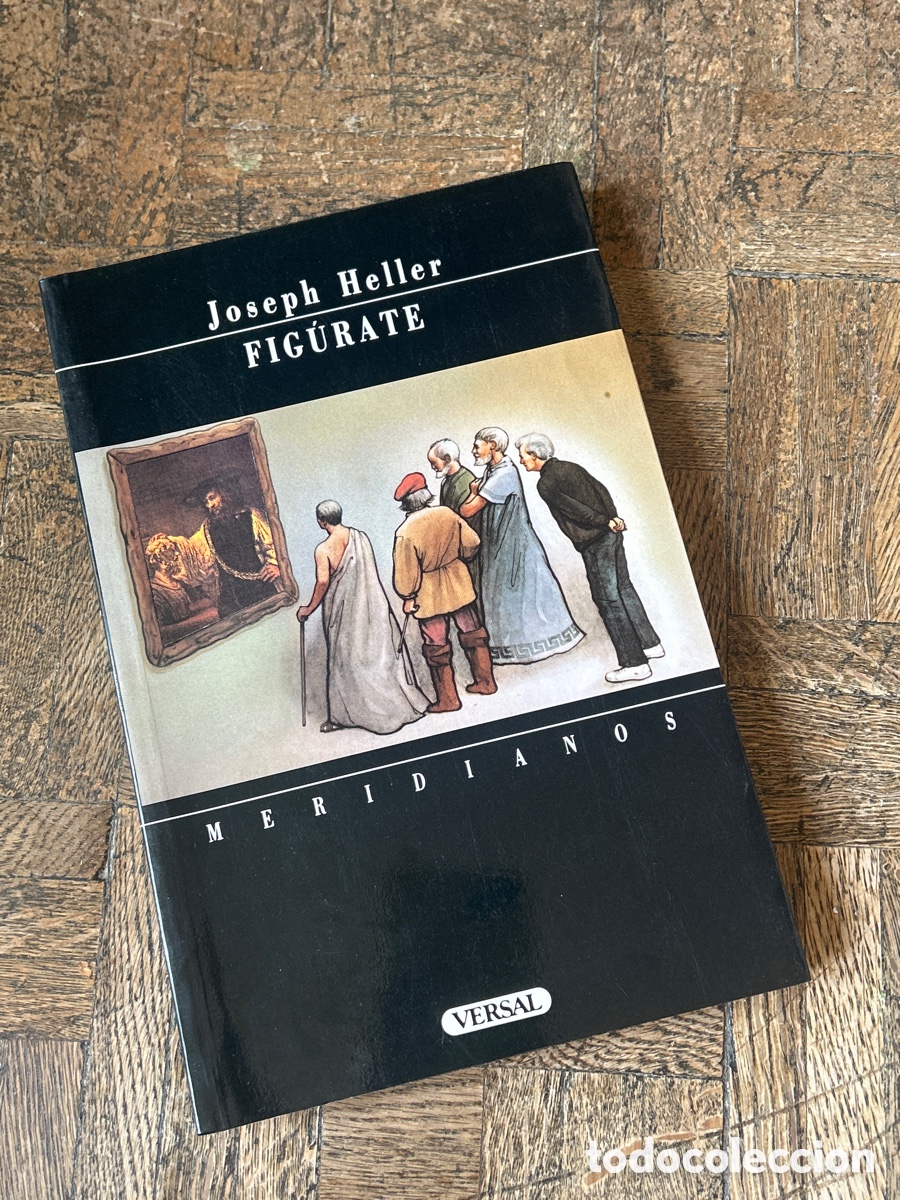 Libros de segunda mano: Fig&uacute;rate - Joseph Heller - Versal (1989) - Foto 1