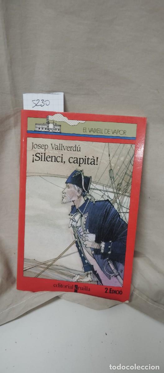 Libros de segunda mano: Silenci, Capita! .......... - Foto 1
