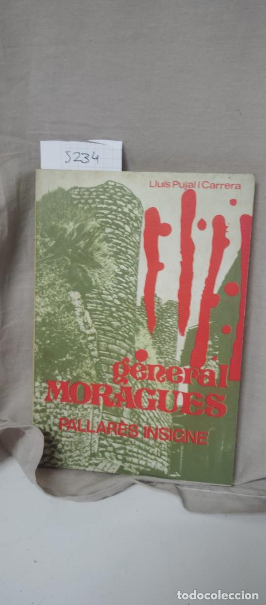 Gebrauchte B&uuml;cher: GENERAL MORAGUES PALLARES INSIGNE,LLUIS PUJAL I CARRERA,AEDOS EDITORIAL,1979,175 PAG
