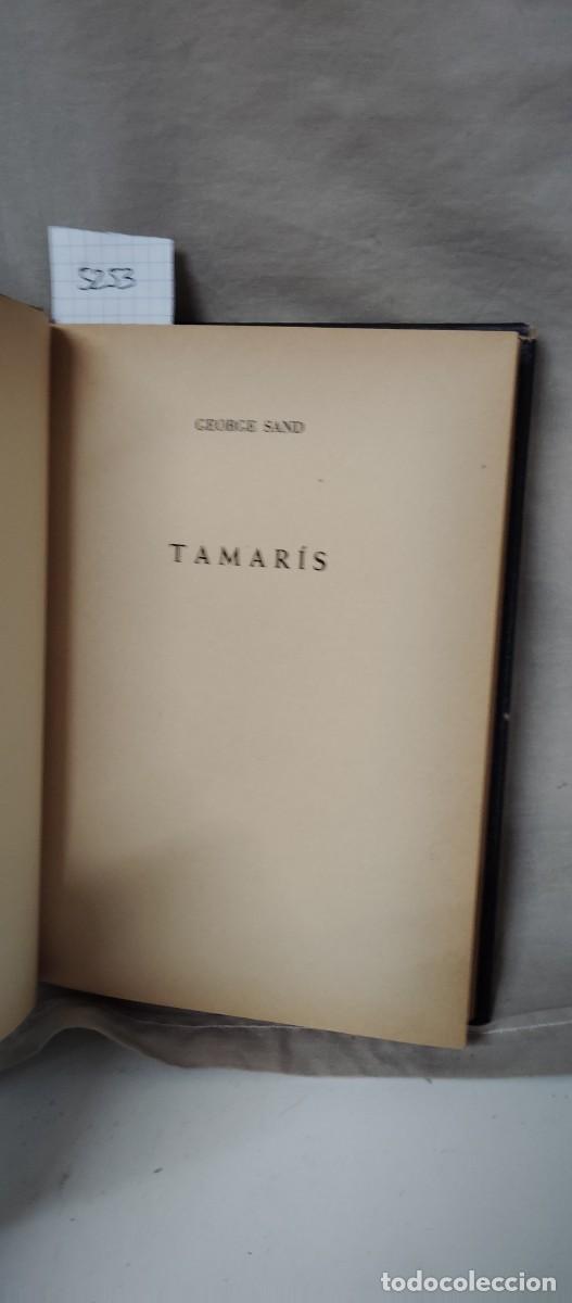 Libros de segunda mano: Tamar&iacute;s.- Sand, George - Foto 2