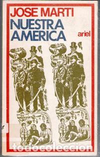 Libros de segunda mano: Nuestra Am&eacute;rica, Jos&eacute; Marti - Foto 1