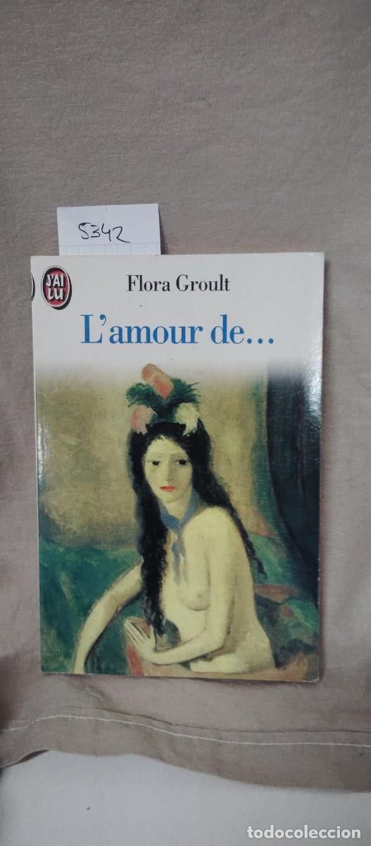 Libros de segunda mano: Lamour de: Essai Groult Flora - Foto 1