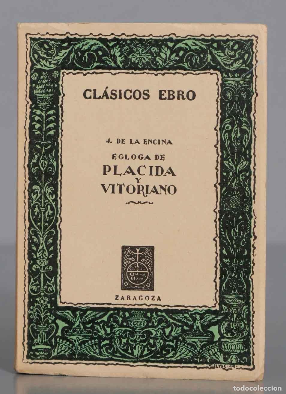 Libri di seconda mano: &Eacute;gloga de Pl&aacute;cida y Vitoriano Encina, CLASICOS EBRO