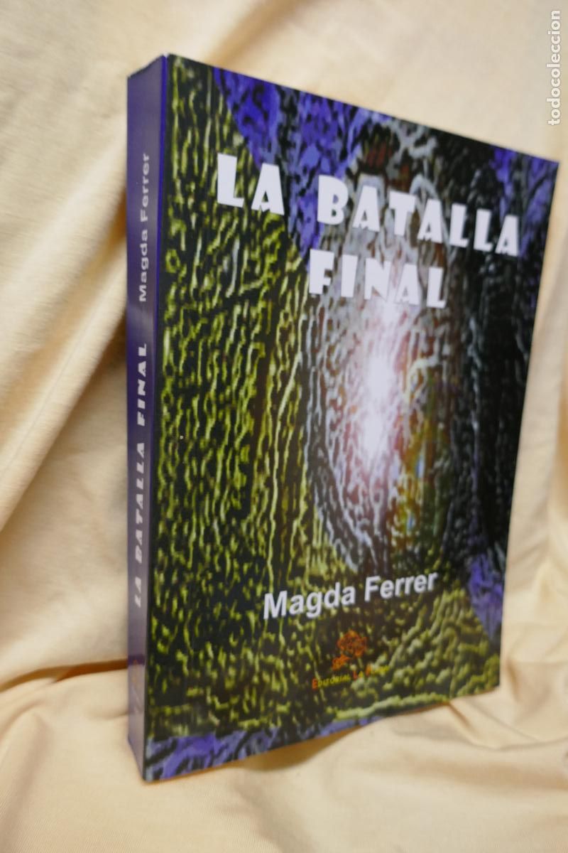 Libros de segunda mano: LA BATALLA FINAL - Magda Ferrer - COMO NUEVO - Foto 2