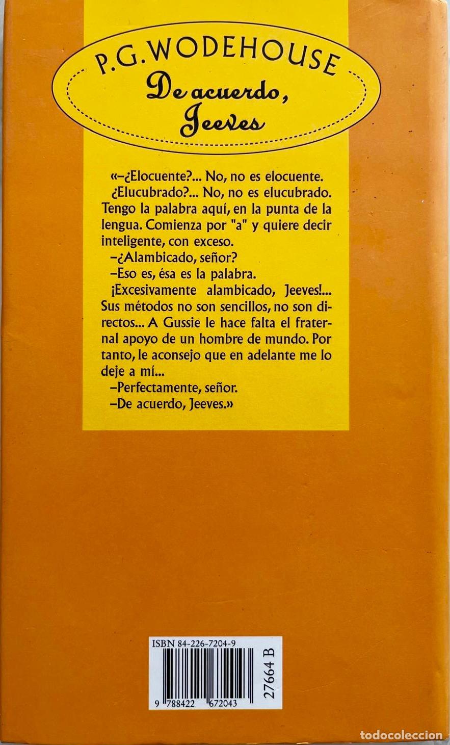 Libros de segunda mano: DE ACUERDO, JEEVES. P G WODEHOUSE. LIBRO C&Iacute;RCULO DE LECTORES - Foto 2