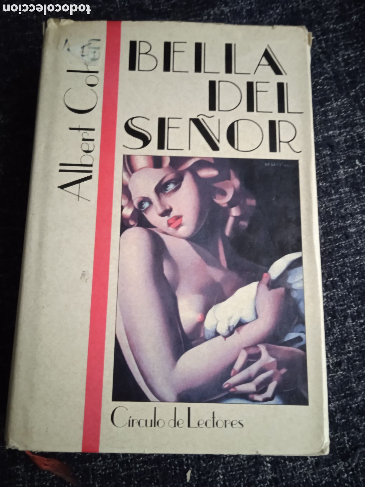 Libros de segunda mano: BELLA DEL SE&Ntilde;OR / ALBERT COHEN -ED. CIRCULO DE LECTORES - Foto 1