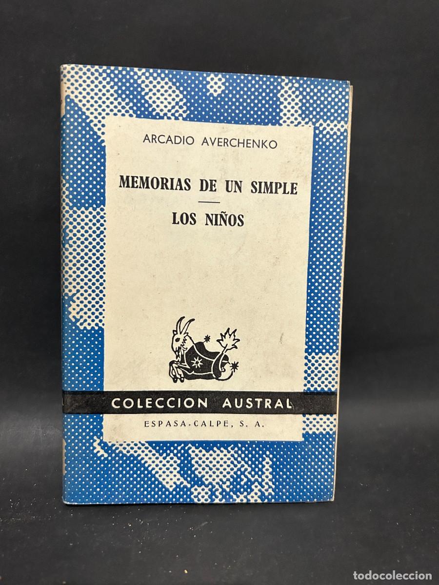 Libri di seconda mano: ARCADIO AVERCHENO - MEMORIAS DE UN SIMPLE, LOS NI&Ntilde;OS - PRIMERA EDICI&Oacute;N - 1966