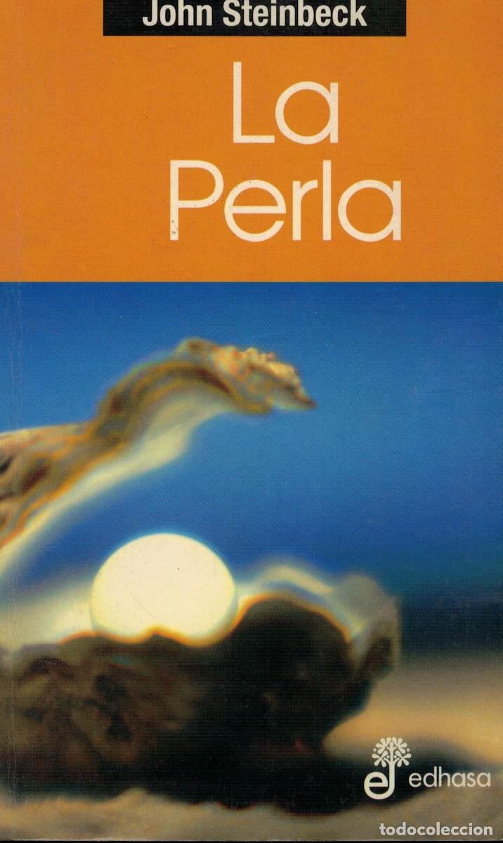 Libros de segunda mano: John Steinbeck, La perla / Edhasa 2000 - Foto 1