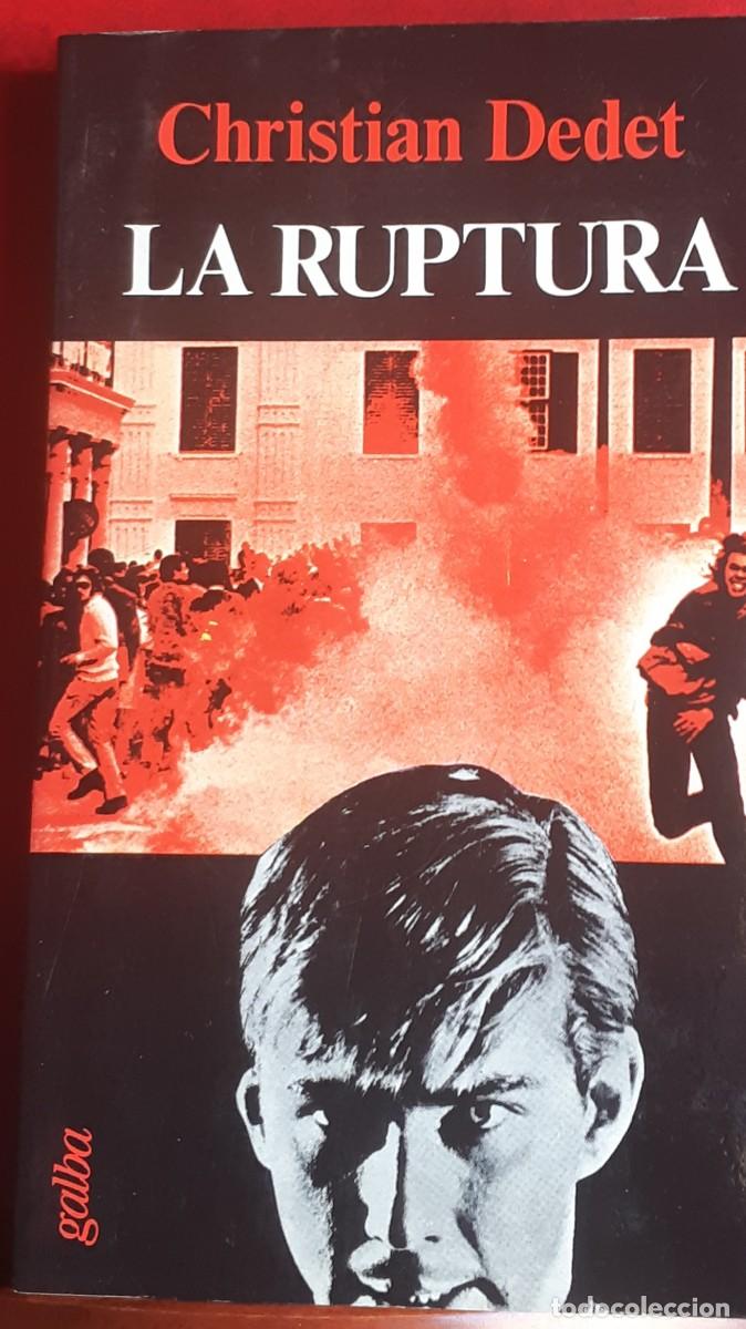 Libros de segunda mano: LIBRO LA RUPTURA. TITULO ORIGINAL LA CASSE - Foto 1