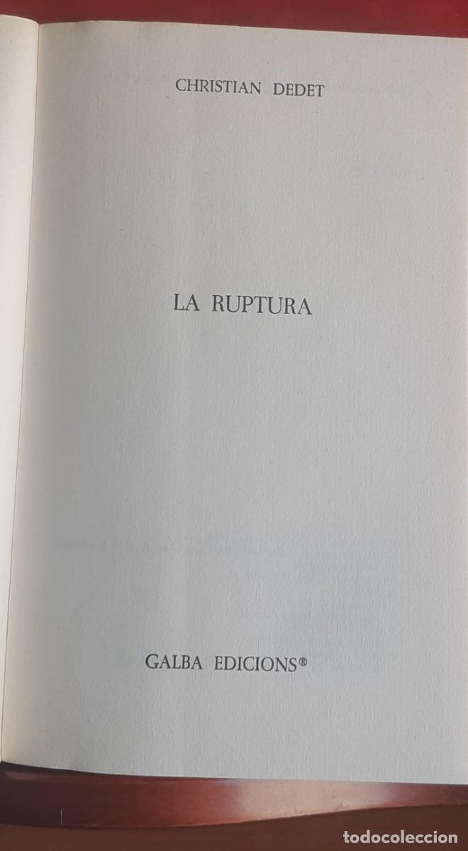 Libros de segunda mano: LIBRO LA RUPTURA. TITULO ORIGINAL LA CASSE - Foto 4