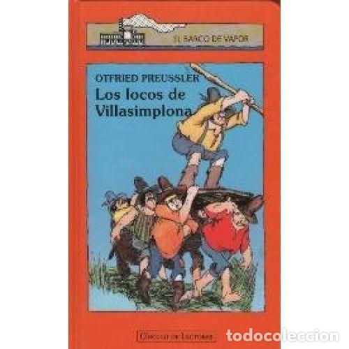 Gebrauchte B&uuml;cher: Los Locos de Villasimplona - Otfried Preussler - Bru&ntilde;o - El Barco de Vapor