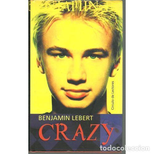Libros de segunda mano: Crazy - Lebert, Benjamin - Circulo de lectores 2000 - Foto 1