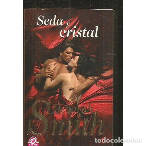 Second hand books: Seda y Cristal - Deborarh Smith - Nuevas Ediciones de Bolsillo - Cisne, 01