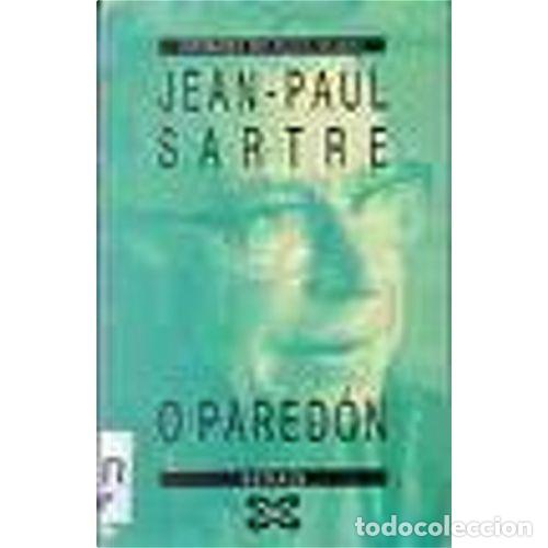 Gebrauchte B&uuml;cher: O Pared&oacute;n - Jean-Paul Sartre - Editorial Xerais - Grandes Do Noso Tempo, N&ordm; 5