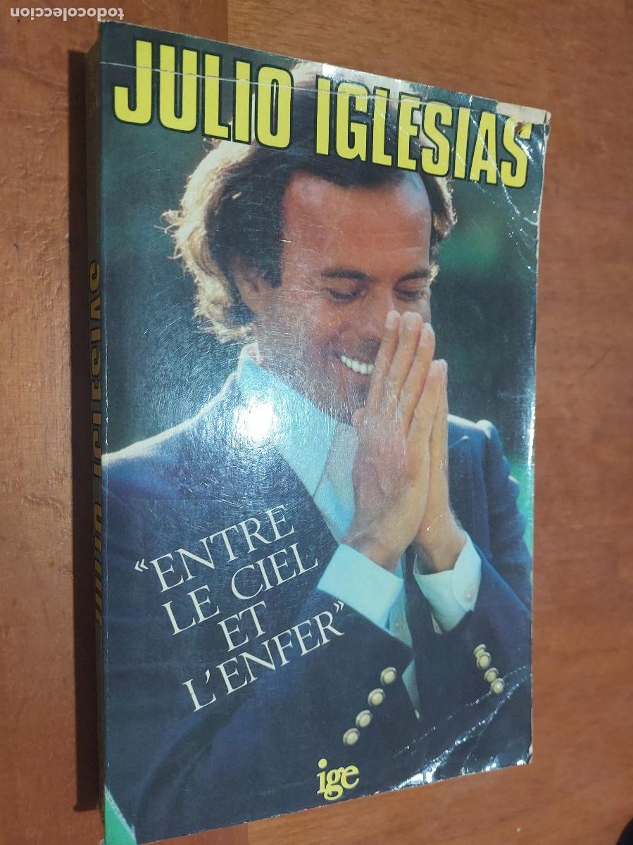 Livres d'occasion: ENTRE LE CIEL ET L&acute;ENTER. JULIO IGLESIAS. EN FRANC&Eacute;S. R&Uacute;STICA. BUEN ESTADO