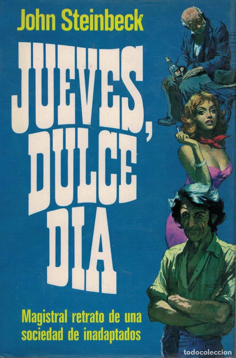 Libros de segunda mano: John Steinbeck: Jueves, dulce d&iacute;a - Foto 1