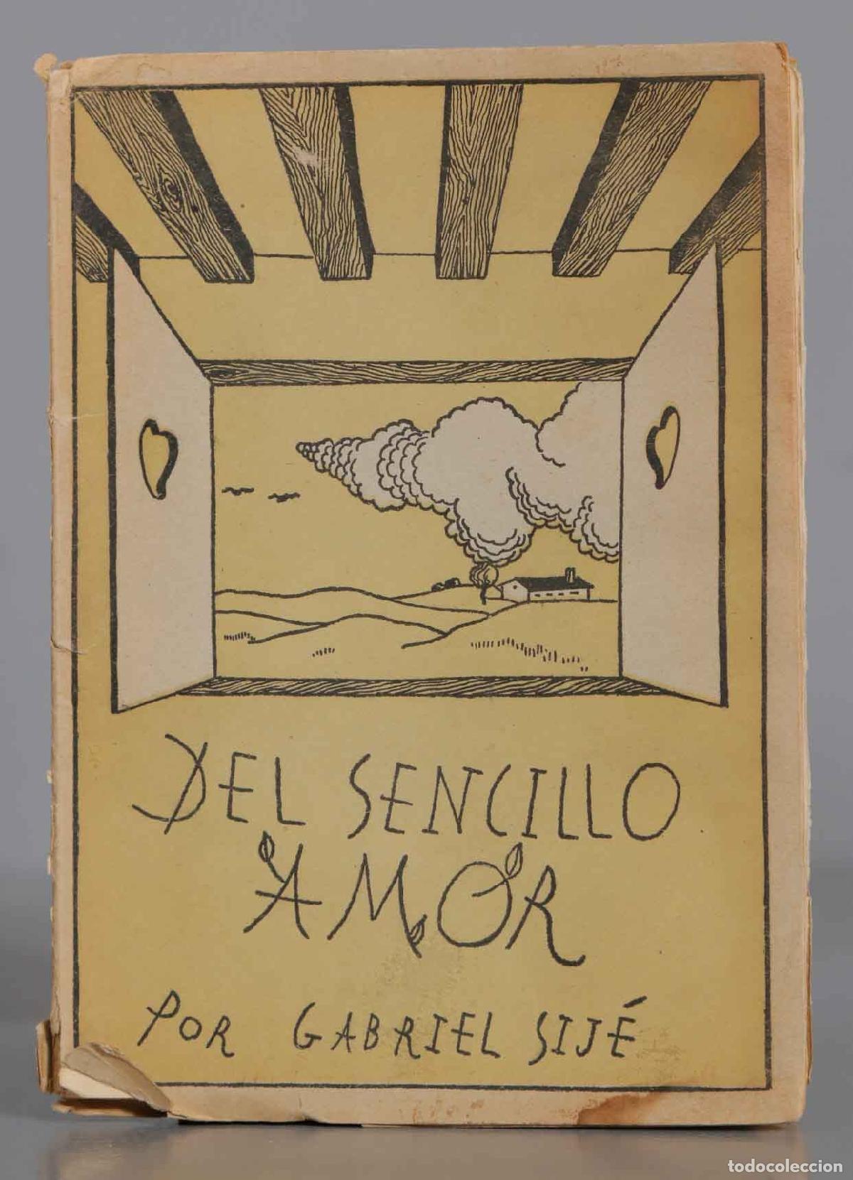 Second hand books: DEL SENCILLO AMOR. SIJE. 1944