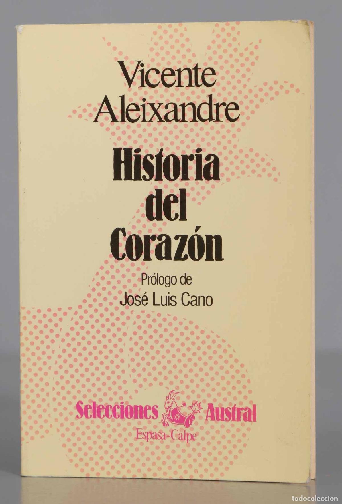 Libros de segunda mano: Historia del coraz&oacute;n. Aleixandre. AUSTRAL - Foto 1