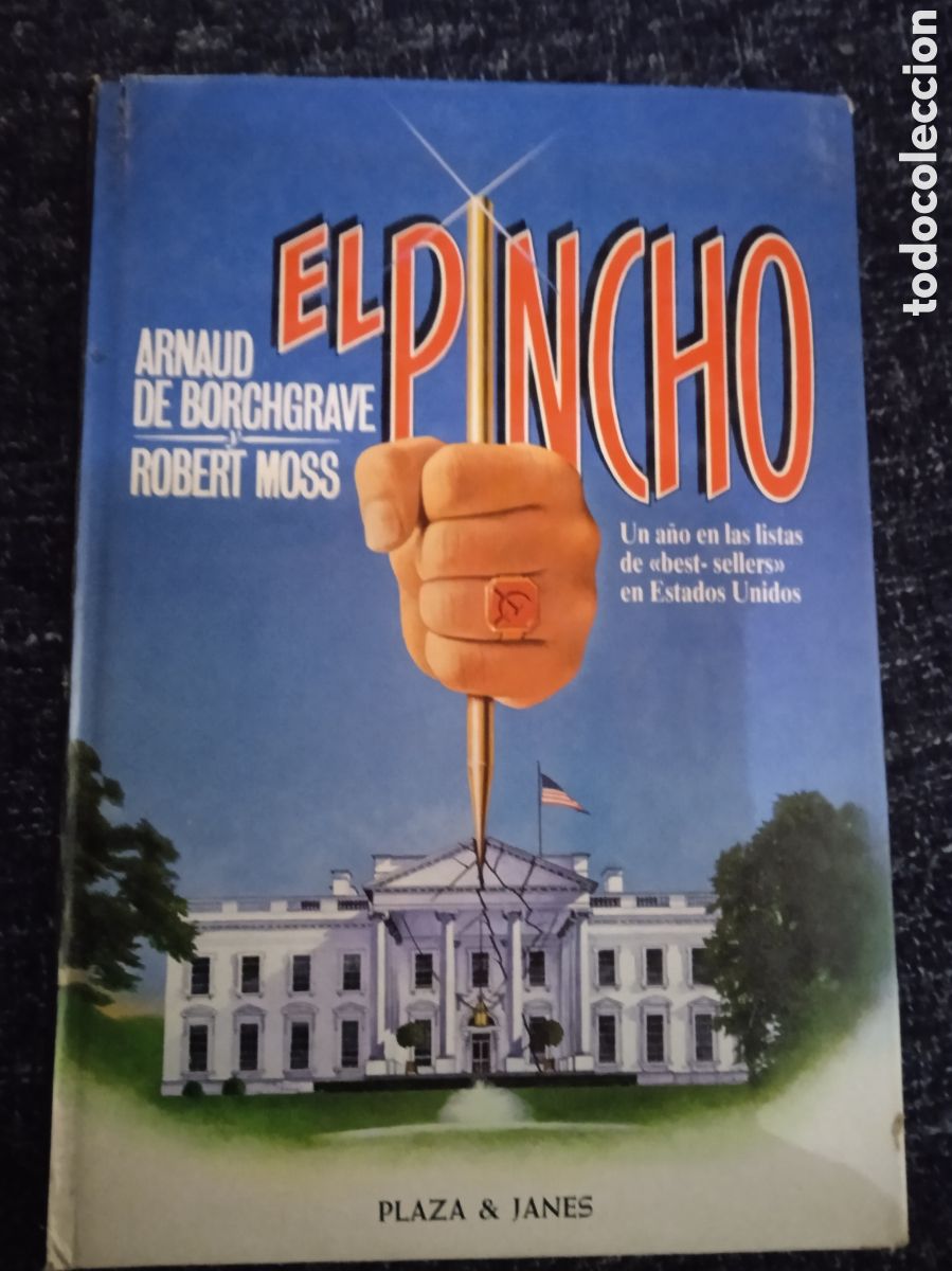Libros de segunda mano: EL PINCHO / ARNAUD DE BORCHGRAVE- ROBERT MOSS - Foto 1