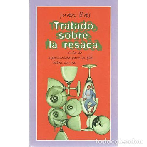 Libri di seconda mano: Tratado Sobre la Resaca - Juan Bas - Planeta - Humor, 9048
