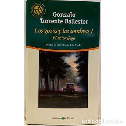 Gebrauchte B&uuml;cher: Los Gozos y las Sombras Vol I: El Se&ntilde;or Llega - Gonzalo Torrente Ballester - Biblioteca el Mundo