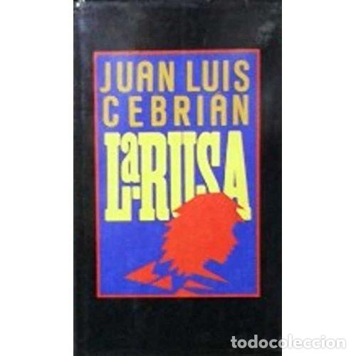 Gebrauchte B&uuml;cher: La Rusa - Juan Luis Cebrian - Bru&ntilde;o