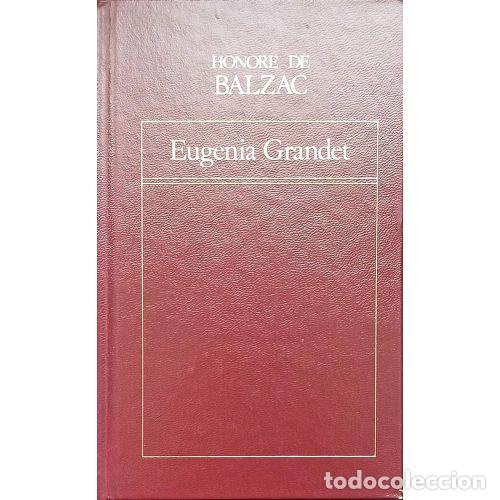 Gebrauchte B&uuml;cher: Eugenia Grandet - Balzac, Honore de - Planeta - 1988, 1&ordf; ed. - Biblioteca de Cl&aacute;sicos Universales, 2