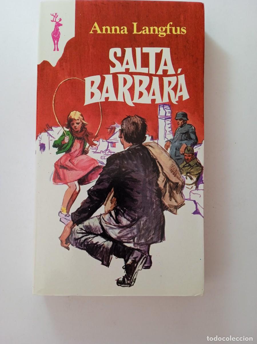 Libros de segunda mano: SALTA, BARBARA - ANNA LANGFUS - EDICIONES G.P. - Foto 1