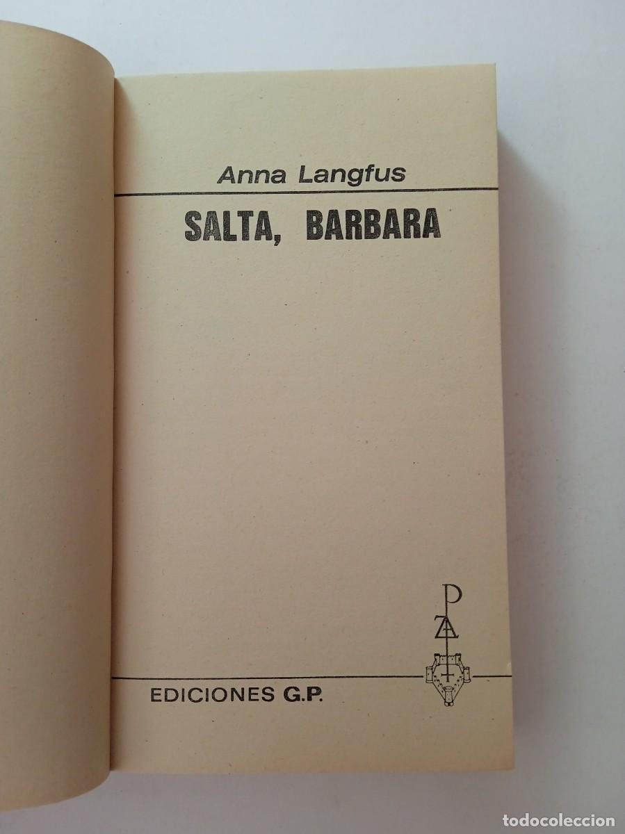 Libros de segunda mano: SALTA, BARBARA - ANNA LANGFUS - EDICIONES G.P. - Foto 3
