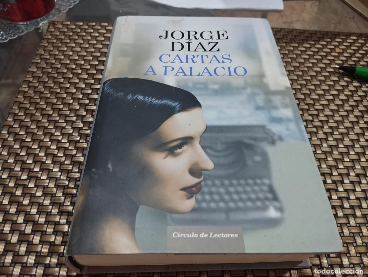 Libros de segunda mano: CARTAS A PALACIO JORGE DIAZ 2014 - Foto 1