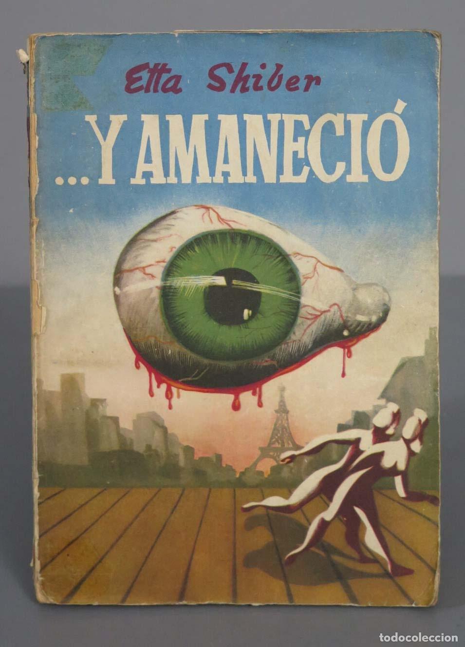 Gebrauchte B&uuml;cher: Y amaneci&oacute;. Shiber. 1947
