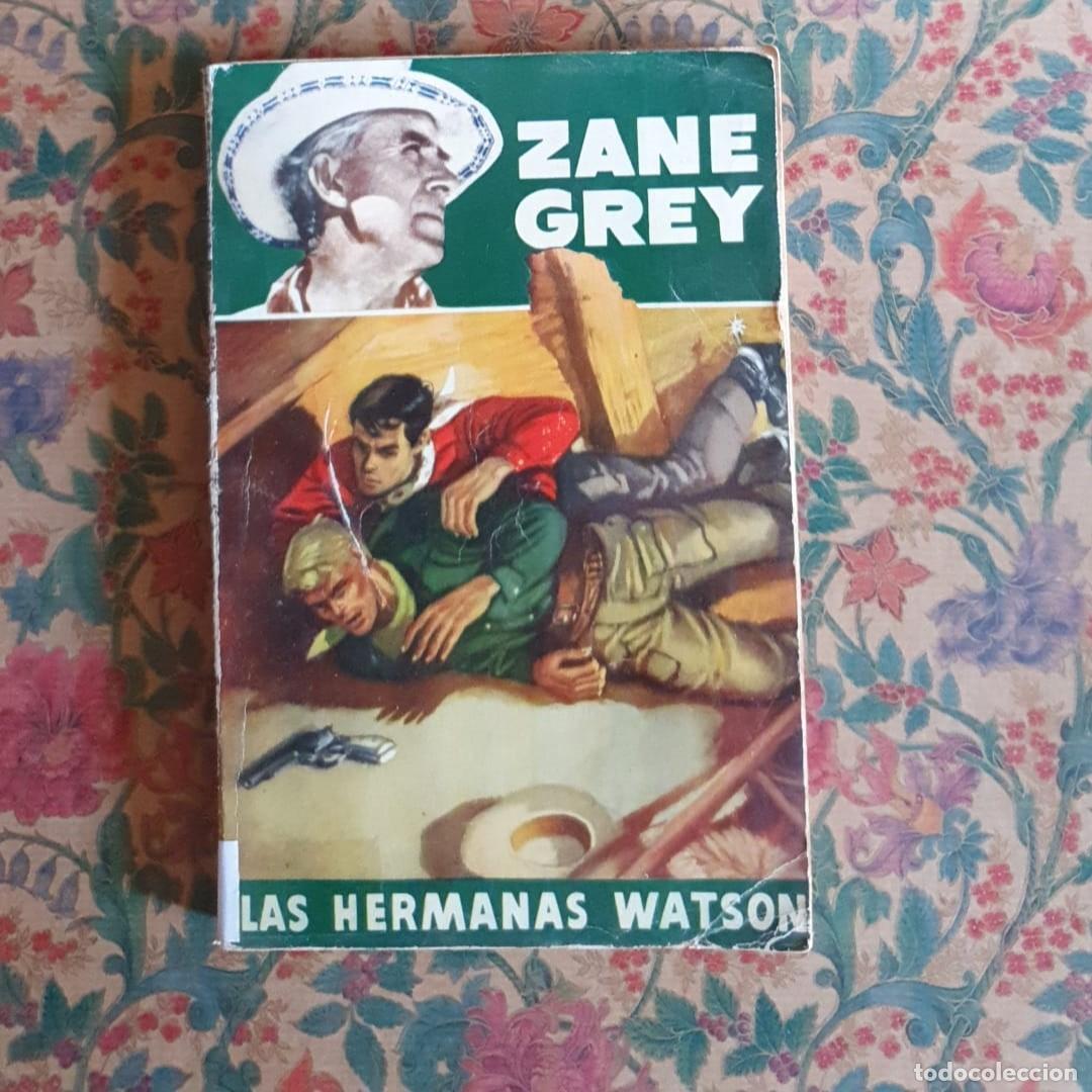 Libros de segunda mano: Las hermanas Watson - Zane Grey - Foto 1