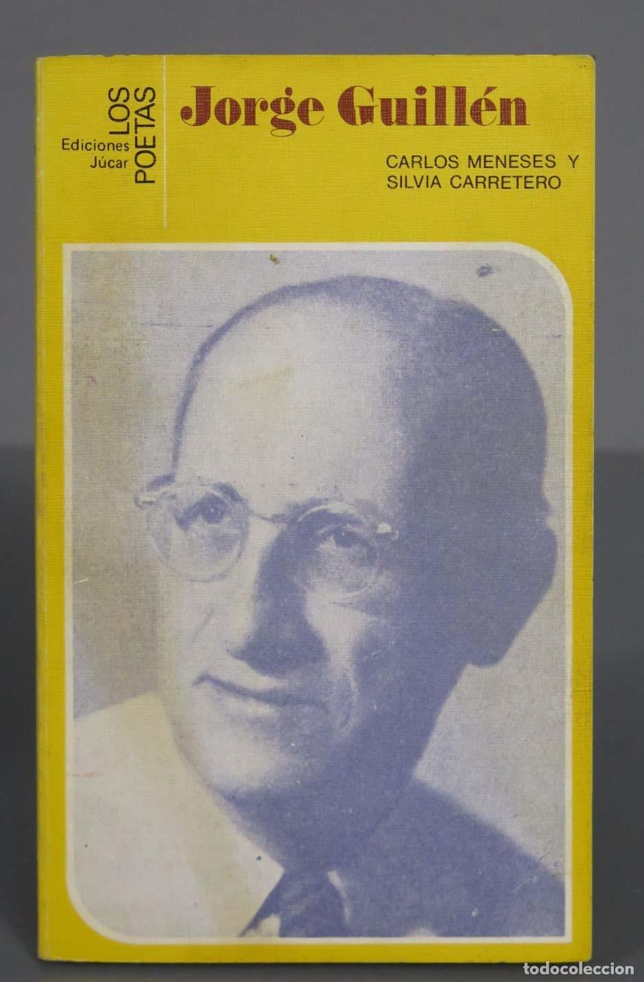 Second hand books: Jorge Guill&eacute;n CARLOS MENESES Y SILVIA CARRETERO