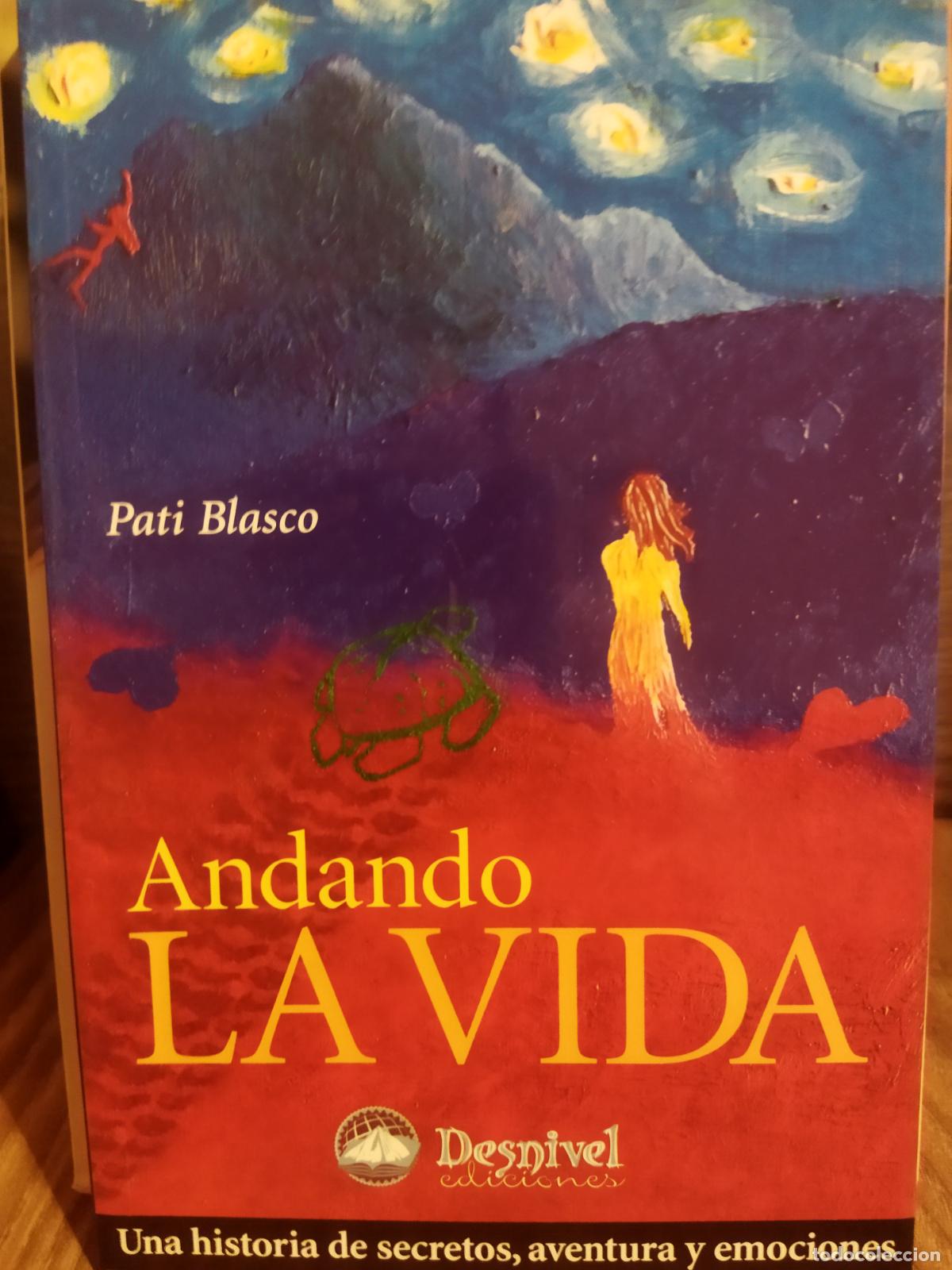 Libros de segunda mano: Andando la vida Pati Blasco - Foto 1
