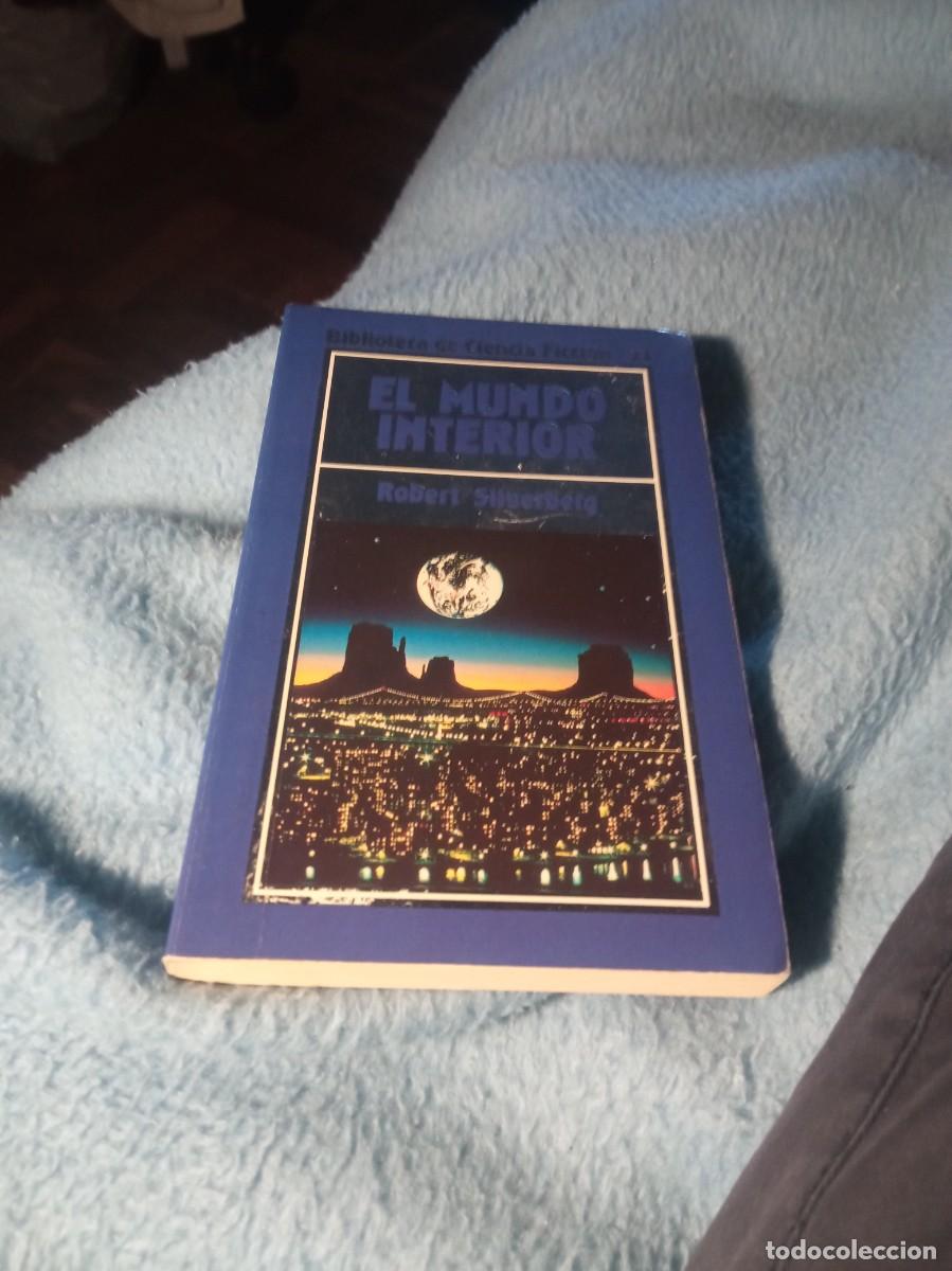 Libros de segunda mano: Robert Silverberg. El mundo interior. Orbis 1985 - Foto 1