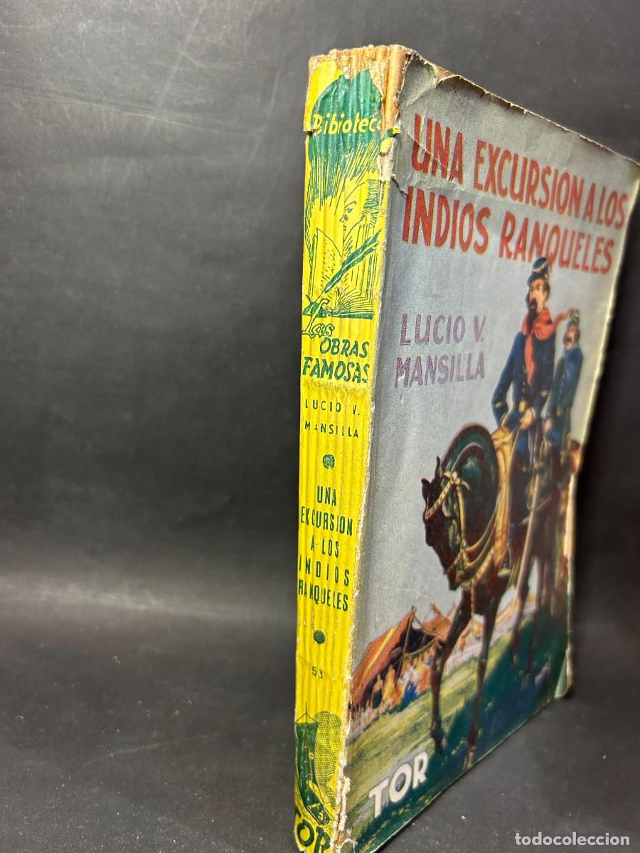 Libros de segunda mano: LUCIO V. MANSILLA - UNA EXCURSION A LOS INDIOS RANQUELES - 1948 - Foto 2