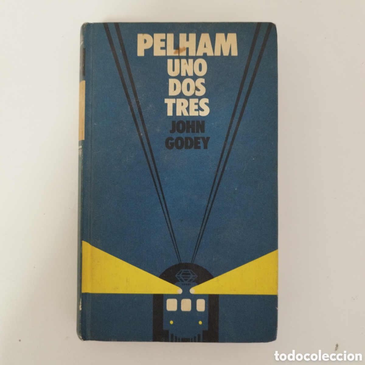 Gebrauchte B&uuml;cher: PELHAM UNO DOS TRES / JOHN GODEY / 1973