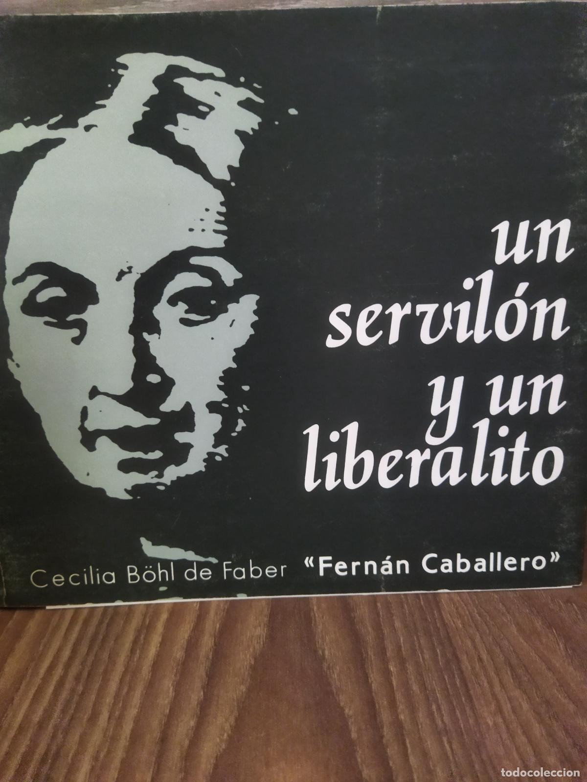 Libros de segunda mano: Un servilon y un liberalito - Foto 1