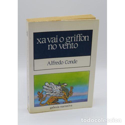 Livros em segunda m&atilde;o: Xa Vai o Griffon No Vento - Alfredo Conde - Editorial Galaxia - 1987 - 4&ordf; Edici&oacute;n