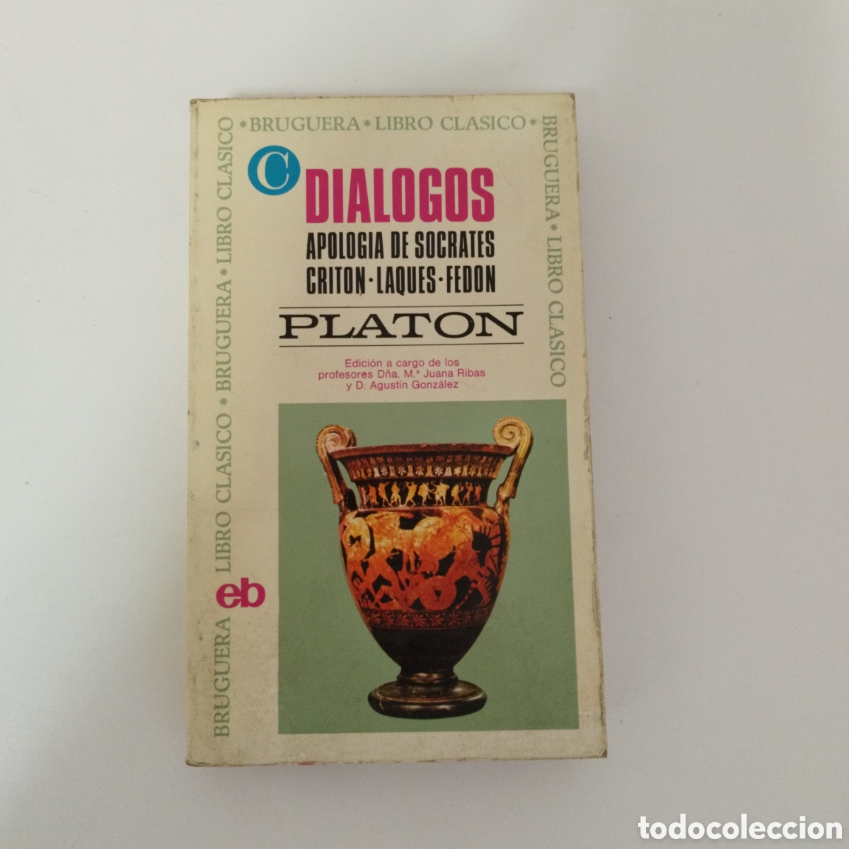 Libri di seconda mano: DIALOGOS APOLOGIA DE SOCRATES. CRITON . LAQUES . FEDON / PLATON / EDITORIAL BRUGUERA
